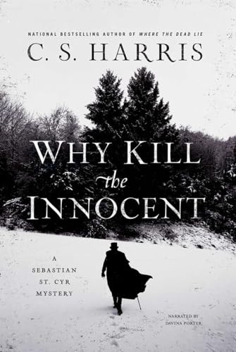 Why Kill The Innocent: A Sebastian St. Cyr Mystery