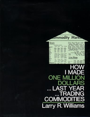 How I Made One Million Dollars Last Year Trading Commodities