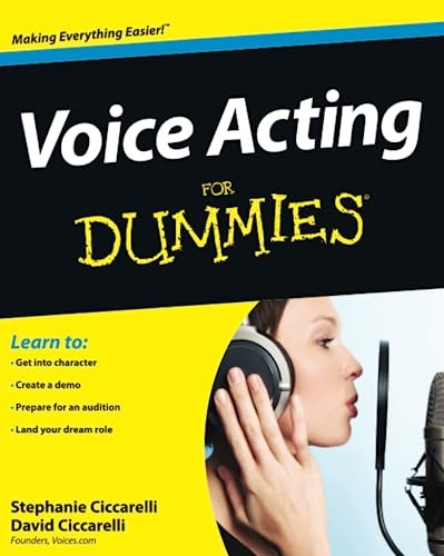 Voice Acting For Dummies (For Dummies (Lifestyles Paperback))