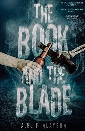 The Book and the Blade (Arthur Crazy)