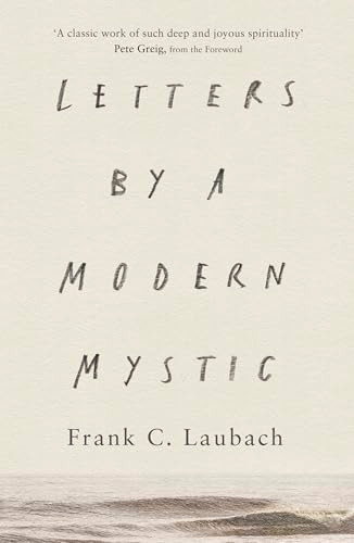 Letters by a Modern Mystic: Excerpts From Letters Written To His Father