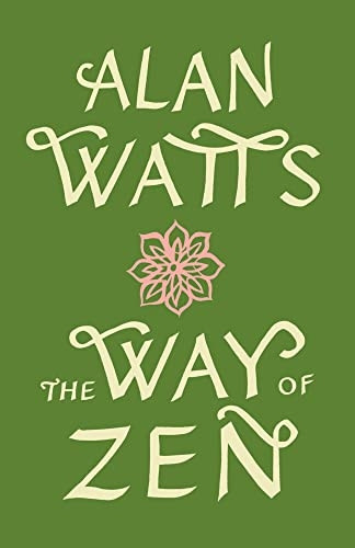 The Way of Zen =: [Zendao]