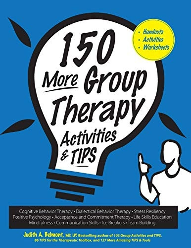 150 More Group Therapy  - Activities & TIPS