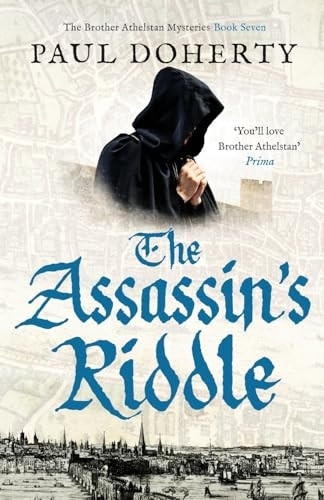 The Assassin's Riddle (The Brother Athelstan Mysteries)