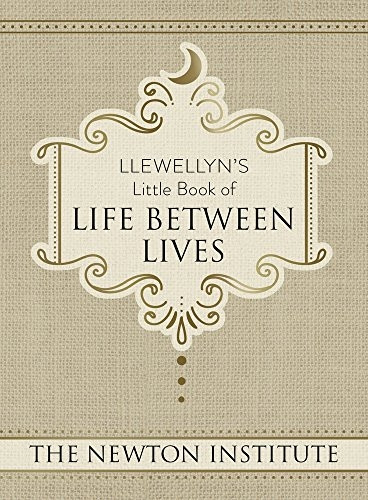 Llewellyn's Little Book of Life Between Lives (Llewellyn's Little Books)