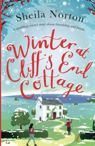 Winter at Cliff's End Cottage: a sparkling Christmas read to warm your heart