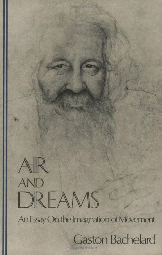 Air and Dreams: An Essay on the Imagination of Movement