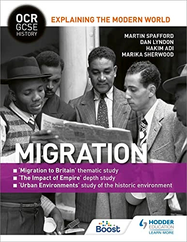 OCR GCSE History Explaining the Modern World: Migration, Empire and the Historic Environment (OCR GCSE History...