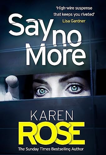 Say No More (The Sacramento Series Book 2): the gripping new thriller from the Sunday Times bestselling author