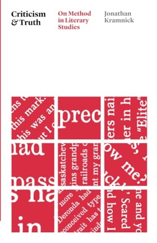 Criticism and Truth: On Method in Literary Studies (Thinking Literature)