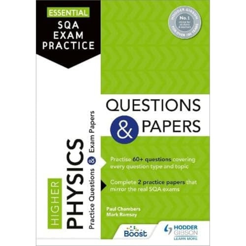 Higher Physics Questions and Papers - Essential SQA Exam Practice