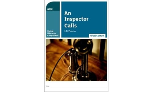 Oxford Literature Companions: An Inspector Calls Workbook - Oxford Literature Companions