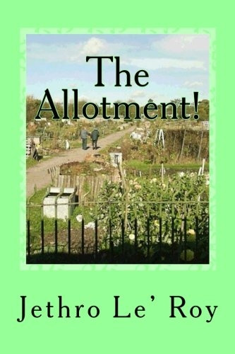 The Allotment!
