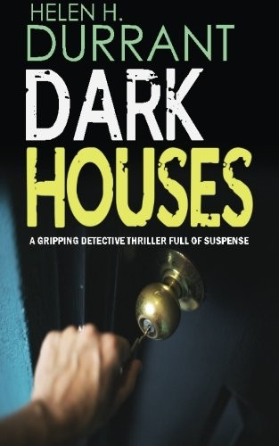 Dark Houses a Gripping Detective Thriller Full of Suspense