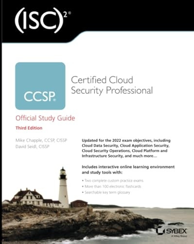 (ISC)2 CCSP Certified Cloud Security Professional Official Study Guide, 3rd Edition