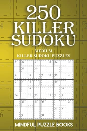 250 Killer Sudoku: Medium Killer Sudoku Puzzles (Sudoku Killer)