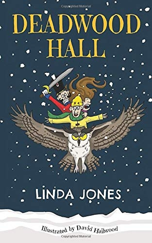 Deadwood Hall: 'a Thrilling Magical Fantasy Adventure for Children Aged 7-10' (Oozing Magic)
