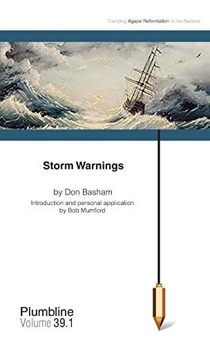 Storm Warnings: Commentary by Bob Mumford (Plumbline)