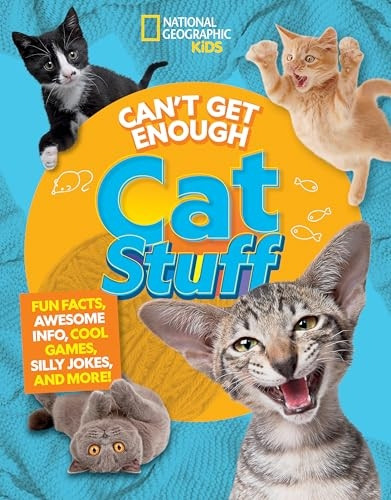 Can't Get Enough Cat Stuff: Fun Facts, Awesome Info, Cool Games, Silly Jokes, and More! (Can't Get Enough)