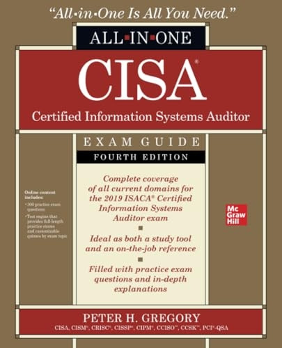 CISA Certified Information Systems Auditor All-in-One Exam Guide, Fourth Edition