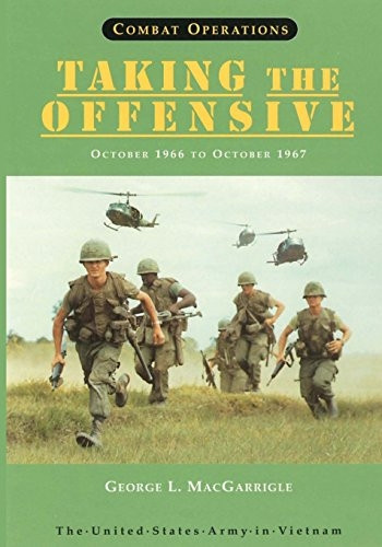 Combat Operations: Taking the Offensive: October 1966 to October 1967