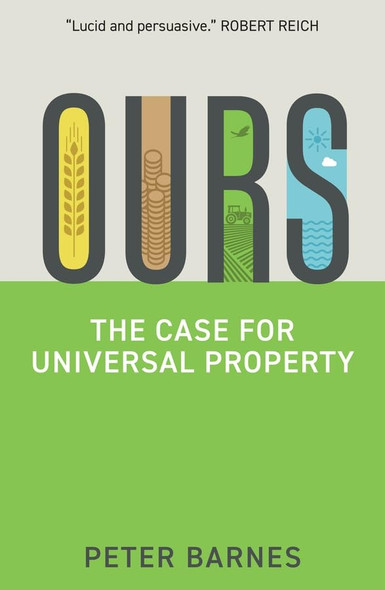 Ours  -  The Case for  - Universal Property