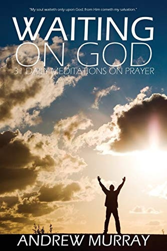 Waiting on God by Andrew  - Murray