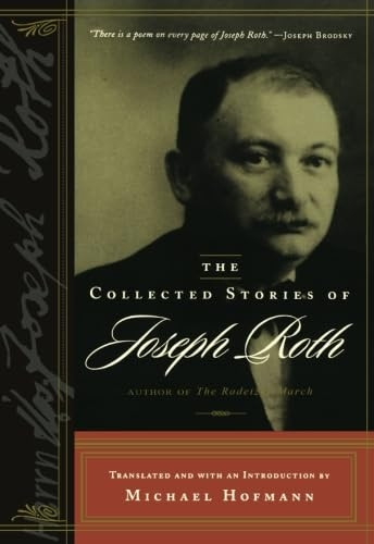 The Collected Stories of Joseph Roth (B'Nai B'Rith Jewish Heritage Classics (Paperback))