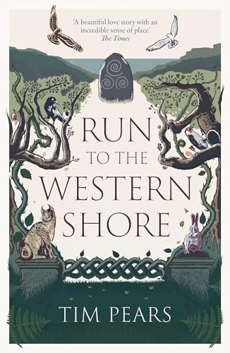 Run to the Western Shore: 'Surprising, poignant, elemental' novel from award-winning author
