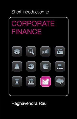 Short Introduction to Corporate Finance (Cambridge Short Introductions to Management)