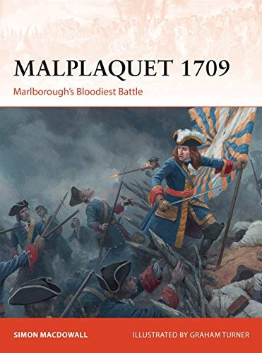 Malplaquet 1709: Marlborough's Bloodiest Battle (Campaign)