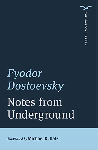 Notes from Underground (The Norton Library)