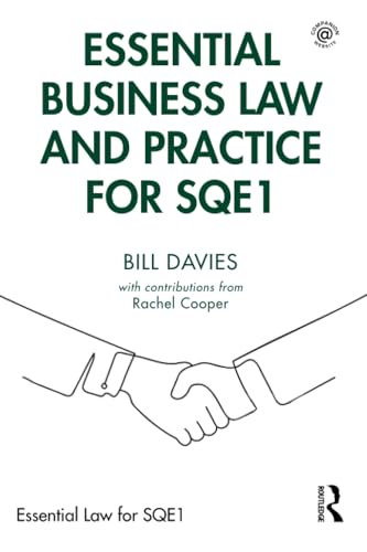 Essential Business Law and Practice for SQE1 (Essential Law for SQE1)