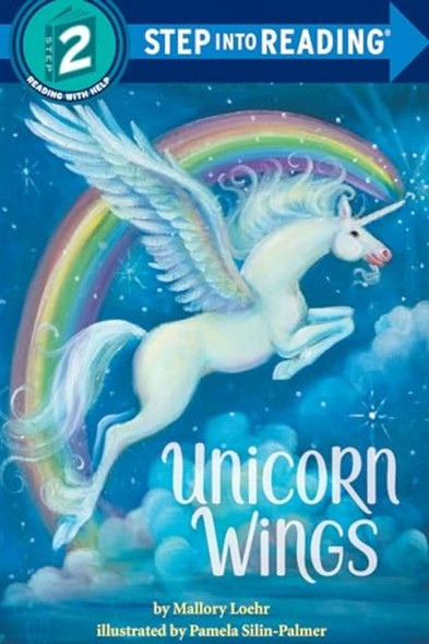 Unicorn Wings (Step-into-reading)