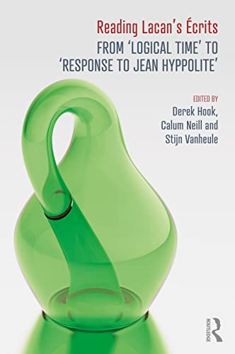 Reading Lacan's Ecrits: From 'Logical Time' to 'Response to Jean Hyppolite'