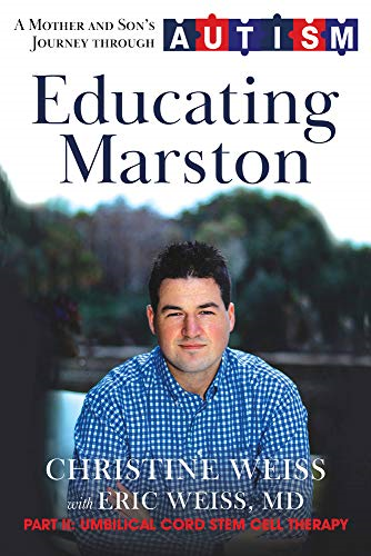 Educating Marston: A Mother and Son's Journey Through Autism