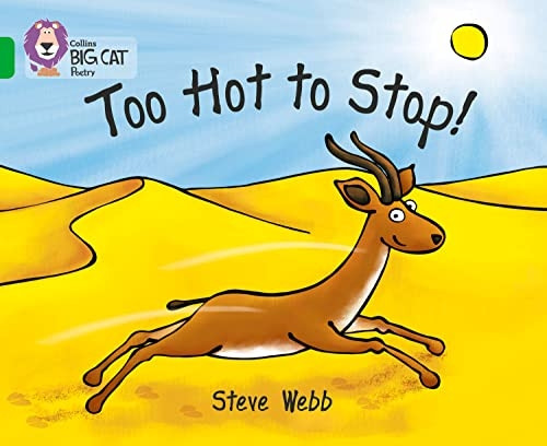 Collins Big Cat - Too Hot to Stop!: Band 5/ Green