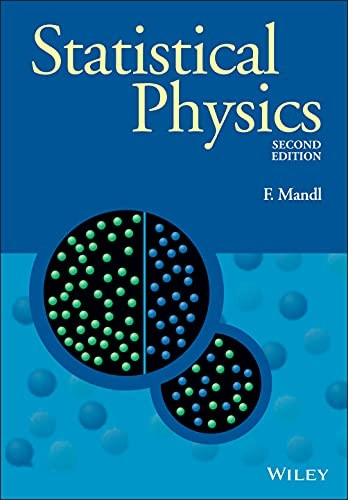 Statistical Physics (The Manchester Physics Series)
