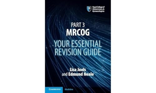 Part 3 MRCOG: Your Essential Revision Guide