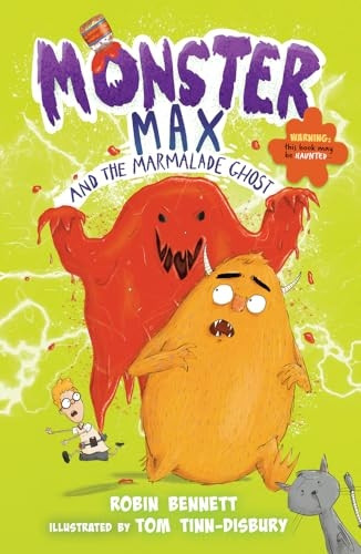 Monster Max and the Marmalade Ghost (Monster Max)