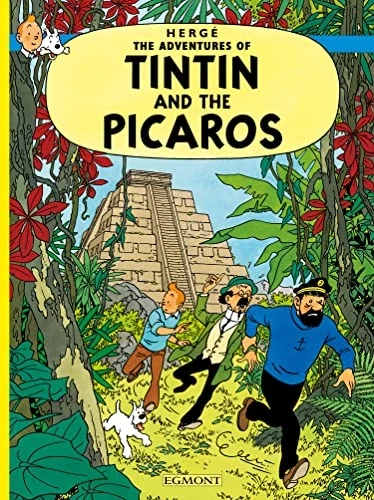 Tintin and the Picaros (The Adventures of Tintin)