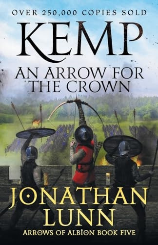 Kemp: An Arrow for the Crown (Arrows of Albion)