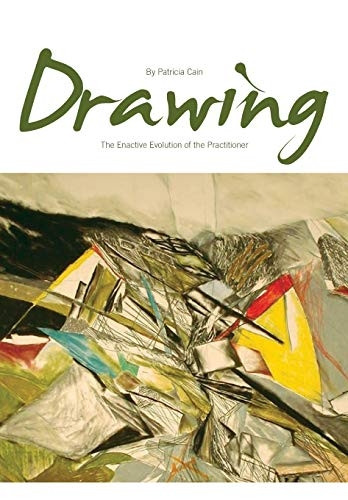 Drawing: The Enactive Evolution of the Practitioner