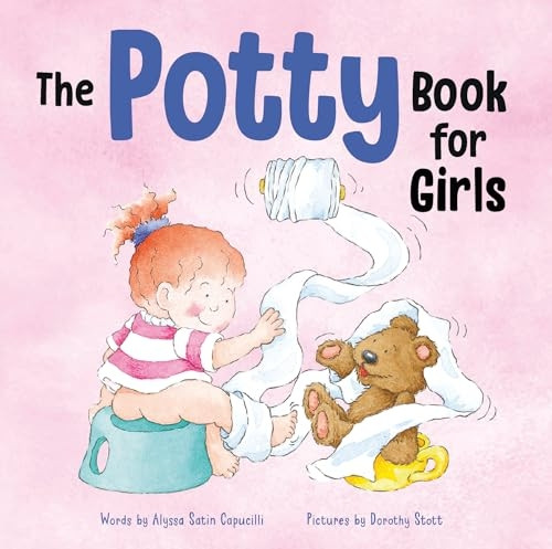 The Potty Book for Girls (Potty Book for Her and Him) (Potty Book for Her and Him)