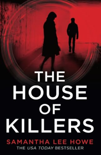 The House of Killers (The House of Killers, Book 1) (The House of Killers)