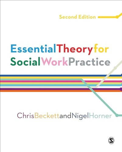 Essential Theory for Social Work Practice
