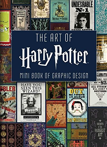 The Art of Harry Potter: Mini Book of Graphic Design