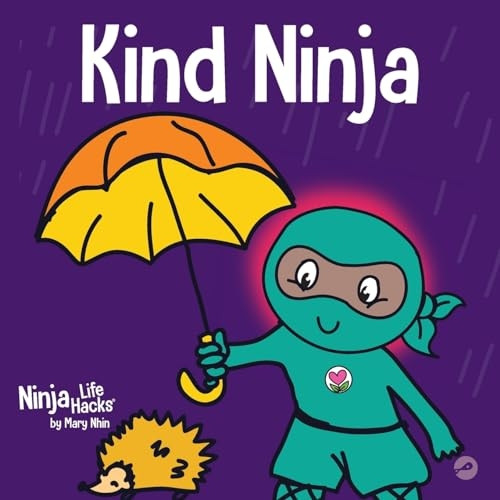 Kind Ninja: A Children's Book About Kindness