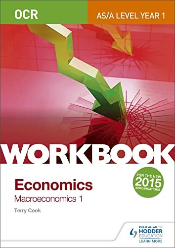 OCR A-Level/AS Economics Workbook: Macroeconomics 1 (Ocr As/a Level Economics)