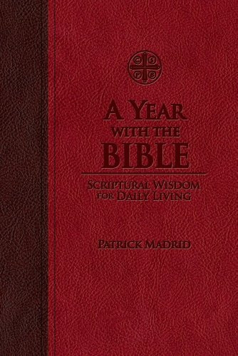 A Year with the Bible: Scriptural Wisdom for Daily Living